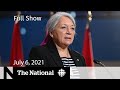 First Inuk governor general, Cowessess child welfare, booster shots | The National for July 6, 2021