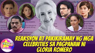 Reaksyon at Pakikiramay ng mga Celebrities sa pagpanaw ni Gloria Romero