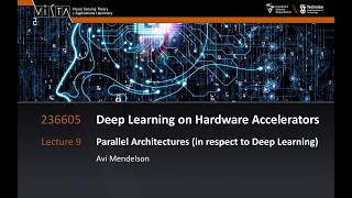 Lecture 8 - Parallel Architectures | Deep Learning on Computational Accelerators
