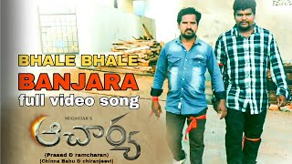 Bhale Bhale Banjara full video song-Acharya//magastar Chiranjeevi-ramcharan.