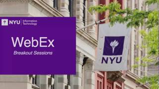 NYU Classes: WebEx Breakout Sessions