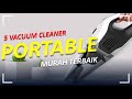 5 REKOMENDASI VACUUM CLEANER PORTABLE MURAH TERBAIK TERBARU Update 2023!