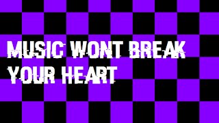 Music won't break your heart - Stan Walker