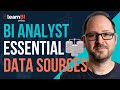 5 Data Sources EVERY BI ANALYST Should Know