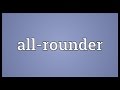 All-rounder Meaning