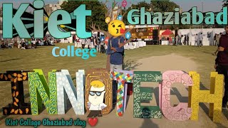 ✅kiet College Ghaziabad project exhibition 🔥🔥|| || Collage campus tour || College Vlog