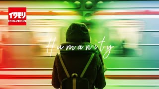 iwamori - Humanity (Official Video)