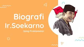 Biografi Insinyur Soekarno | Presiden Pertama Indonesia