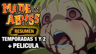 🌟MADE IN ABYSS [RESUMEN COMPLETO] TEMPORADAS 1 Y 2 + Película | Anime Resumen - RESUMEN DE ANIME