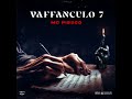 Mc Pissco - Vafanculo #7 (Audio)