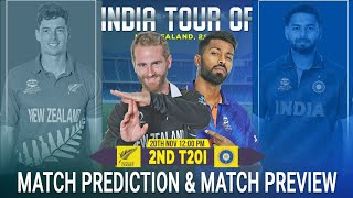 NZ vs IND 2nd T20 Match Prediction 20 Nov| New Zealand vs India Match Preview, Playing XI, Records