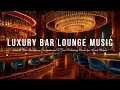 Luxury Bar Lounge Music BGM - Smooth Jazz Saxophone Instrumental & Jazz Relaxing Music for Good Mood