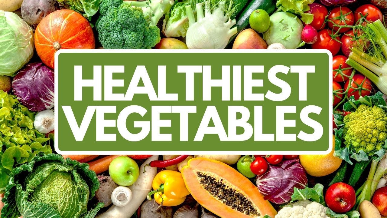 Top 10 Healthiest Vegetables On Earth - YouTube