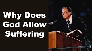 Why Does God Allow Suffering | Powerful Message by Billy Graham