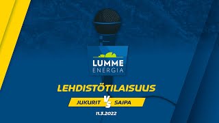 Lumme Energian lehdistötilaisuus Jukurit-SaiPa 11.3.2022