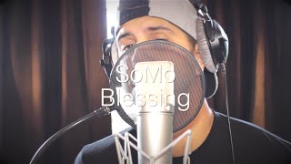 K Camp - Blessing (Rendition) by SoMo