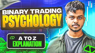 Binary Trading Psychology A-Z : Success Ka Real Secret! 🔥