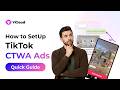 How to Create TikTok Click to WhatsApp Ads (CTWA) with YCloud | TikTok Messaging Ads Tutorial 2026