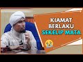 Kiamat Berlaku Sekelip Mata | Ustaz Don Daniyal