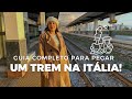 [EXTRA] COMO PEGAR TREM NA ITÁLIA? PASSO A PASSO PARA VOCÊ EMBARCAR SEM DÚVIDAS NOS TRENS ITALIANOS!