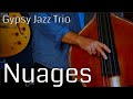 Nuages - Gypsy Jazz Trio