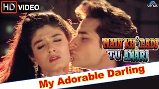 My Adorable Darling (HD) Full Video Song | Main Khiladi Tu Anari | Saif Ali Khan, Raveena Tandon |