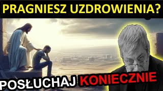 Ks. Piotr Pawlukiewicz - JESTEŚ CHORY? PRAGNIESZ UZDROWIENIA? KONIECZNIE POSŁUCHAJ