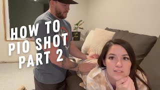 HOW TO DO PIO INJECTIONS - PART 2 - SURROGACY JOURNEY VLOG