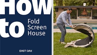 How to Fold Screen House | East Oak Bug Screen Pop-Up Pods