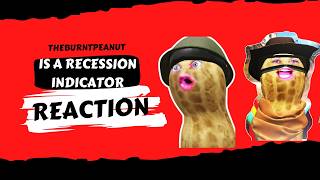 Reaction to TheBurntPeanut is a Recession Indicator