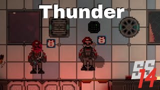 SS14 - Thunder (Full Security Shift)