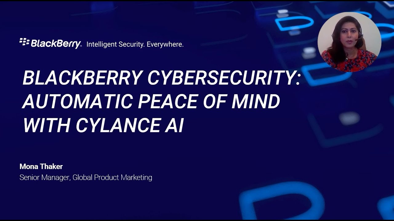 BlackBerry Cybersecurity: Automatic Peace Of Mind With Cylance AI - YouTube