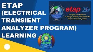 ETAP (Electrical Transient Analyzer Program) Learning