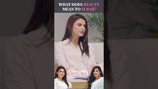 What Does Beauty Mean to Zubab? #zubabrana #shorts #celebrities