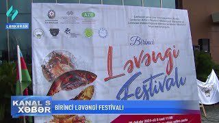 Lənkəranda birinci Ləvəngi Festivalı keçirildi