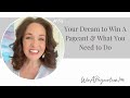 Your Dream to Win A Pageant & What You Need to Do  (174)