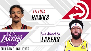 Los Angeles Lakers at Atlanta Hawks | Full Game Highlights