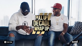 Pull Up Season 2 Episode 14 - Decade Wrap Up | Feat. Charlamagne The God