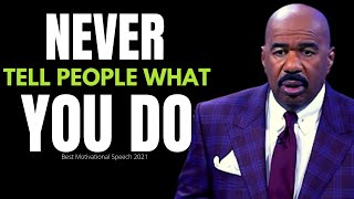 Never Tell People What You Do (Steve Harvey, Les Brown, Jim Rohn, Jocko Willink) Motivational Speech