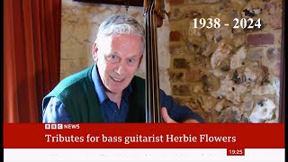 Herbie Flowers passes away (1938 - 2024) (UK) - UK News - 8/Sep/2024