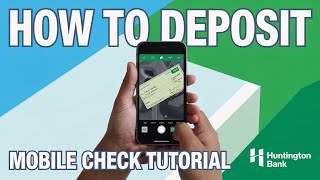 How to Deposit a Check Using the Huntington Bank Mobile App Camera (Tutorial)