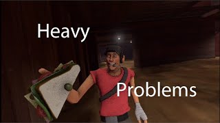 Heavy Problems (SFM)