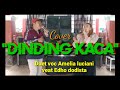 Duet manyus Amelia luciani veat Edho dodista cover Dinding kaca