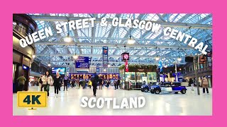 Glasgow from Queen street Train station to Glasgow Central station | Walking tour | Scotland | 4K 🚂