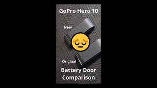 GoPro Hero 10 Battery Door Comparison (Might help if your door seems stuck or hard to open!)