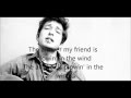 Blowin' In The Wind -Bob Dylan - Lyrics Blowin' In The Wind -Bob Dylan - Lyrics