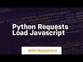 python requests load javascript