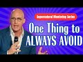 One Thing You MUST AVOID to Grow in the Supernatural (Supernatural Mentoring Series)