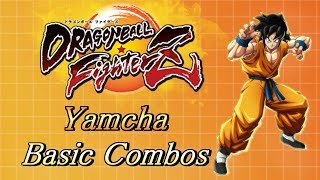 DBFZ ➤ ヤムチャ 基本コンボ Yamcha Combos ドラゴンボールファイターズ