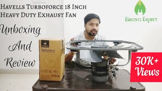 Havells Turboforce 18 Inch Heavy Duty Exhaust Fan | Unboxing And Review